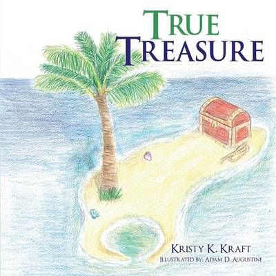 True Treasure By Kraft, Kristy K. 9781498463010 (Paperback)