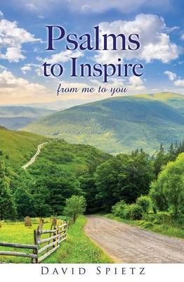 Psalms to Inspire By David Spietz 9781498470896 (Paperback)