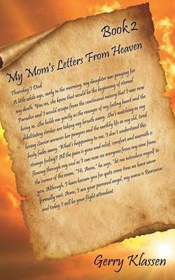 My Mom's Letters From Heaven-Book 2 By Klassen, Gerry 9781498480727