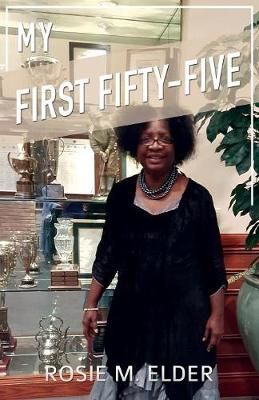 My First Fifty-five By Elder 9781498489577 (Paperback)
