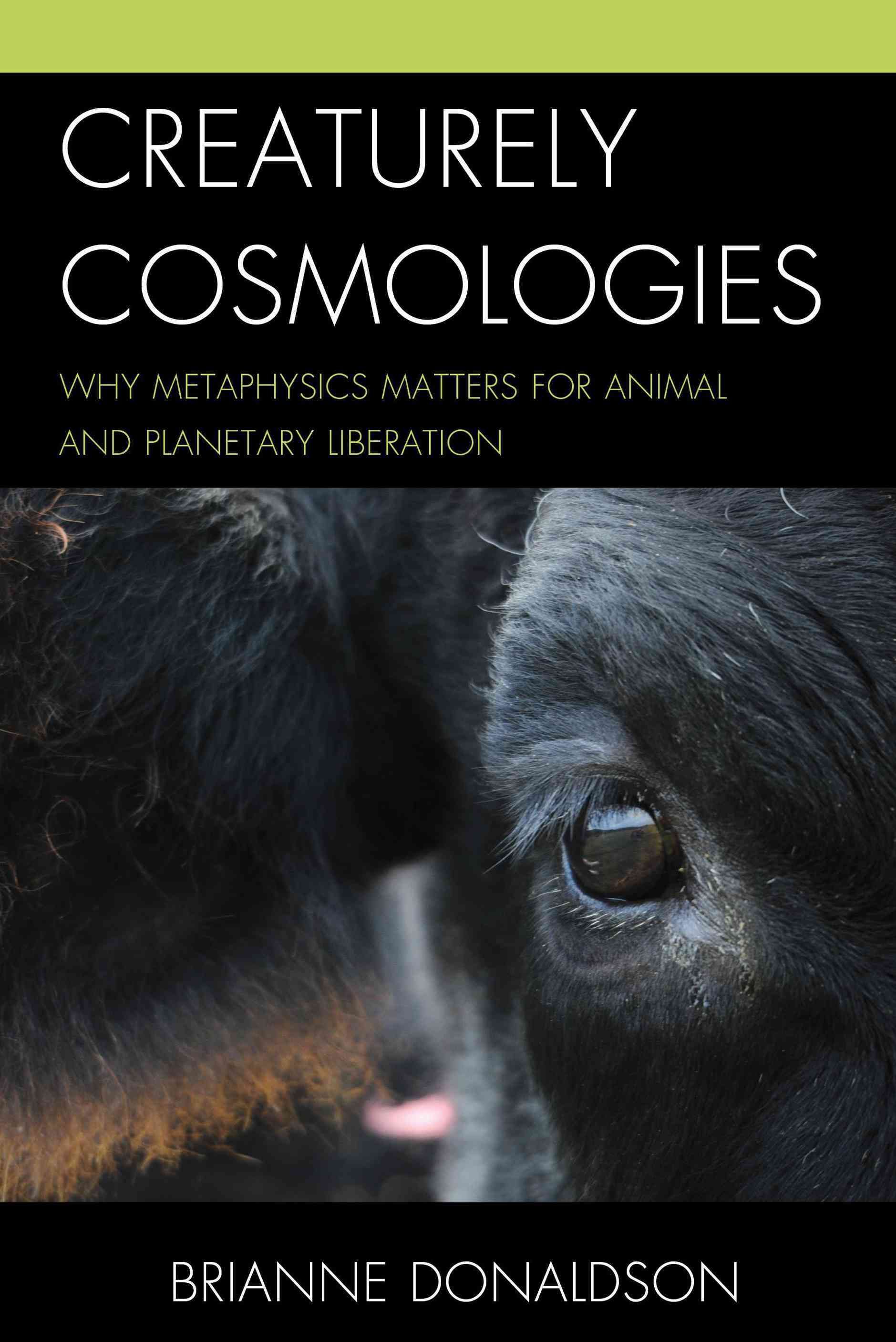 Creaturely Cosmologies By Brianne Donaldson 9781498501798 (Hardback)