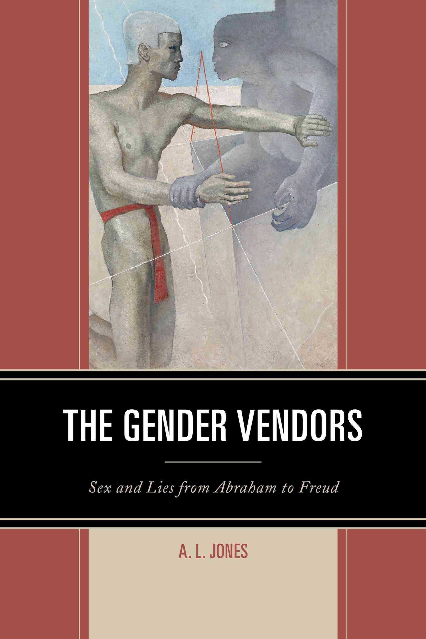 The Gender Vendors By A. L. Jones 9781498505369 (Paperback)