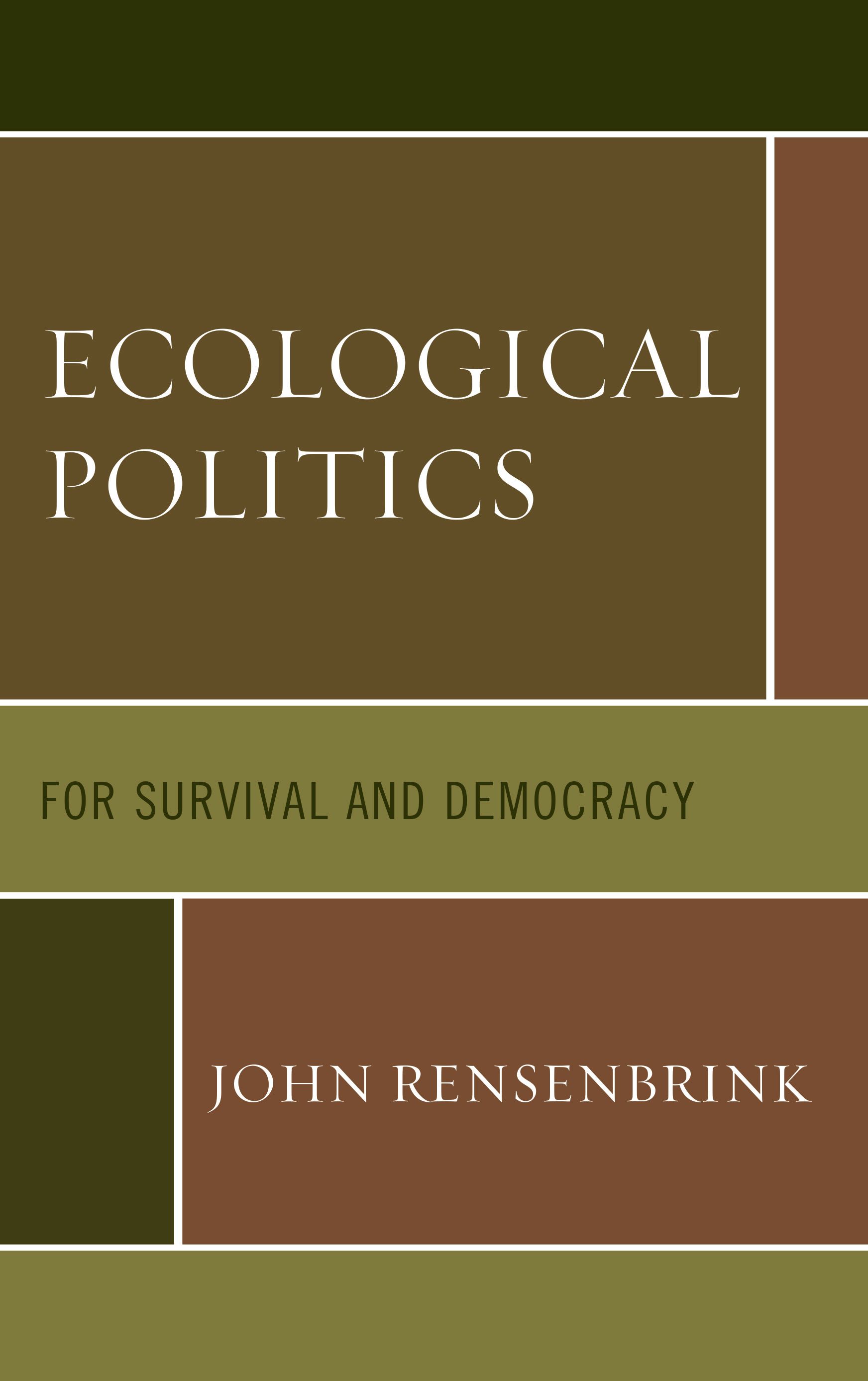 Ecological Politics By John Rensenbrink 9781498537001 (Paperback)