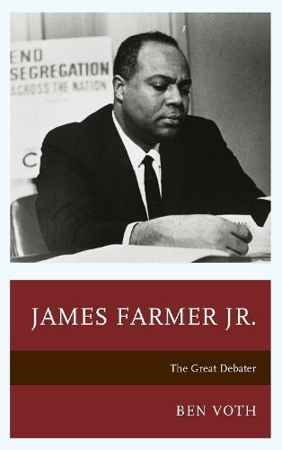 James Farmer Jr. By Ben Voth 9781498539654 (Paperback)