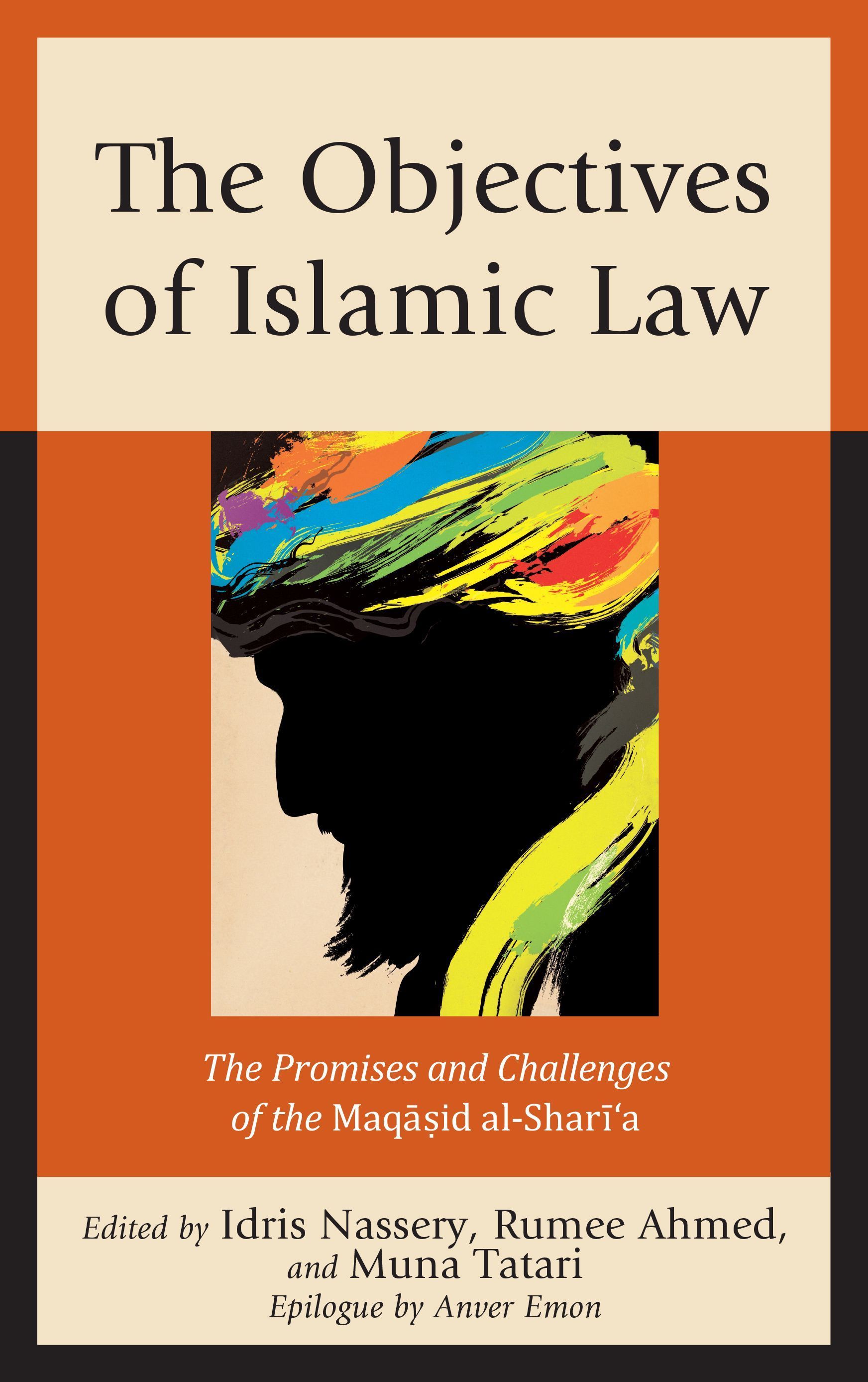 The Objectives of Islamic Law By Idris Nassery 9781498549936