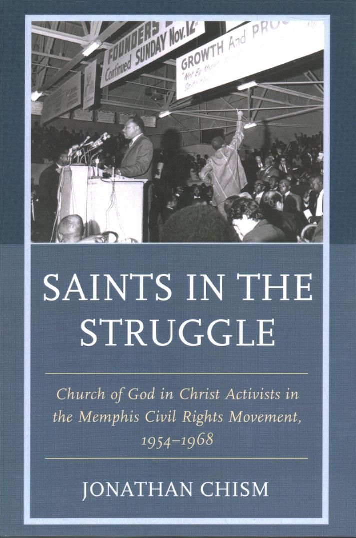 Saints in the Struggle By Jonathan Langston Chism 9781498553100