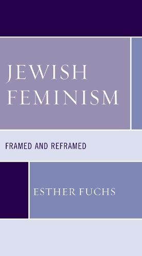 Jewish Feminism By Esther Fuchs 9781498566513 (Paperback)