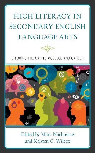 High Literacy in Secondary English Language Arts By Marc Nachowitz