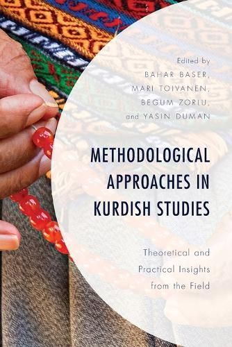 Methodological Approaches in Kurdish Studies By Bahar Baser