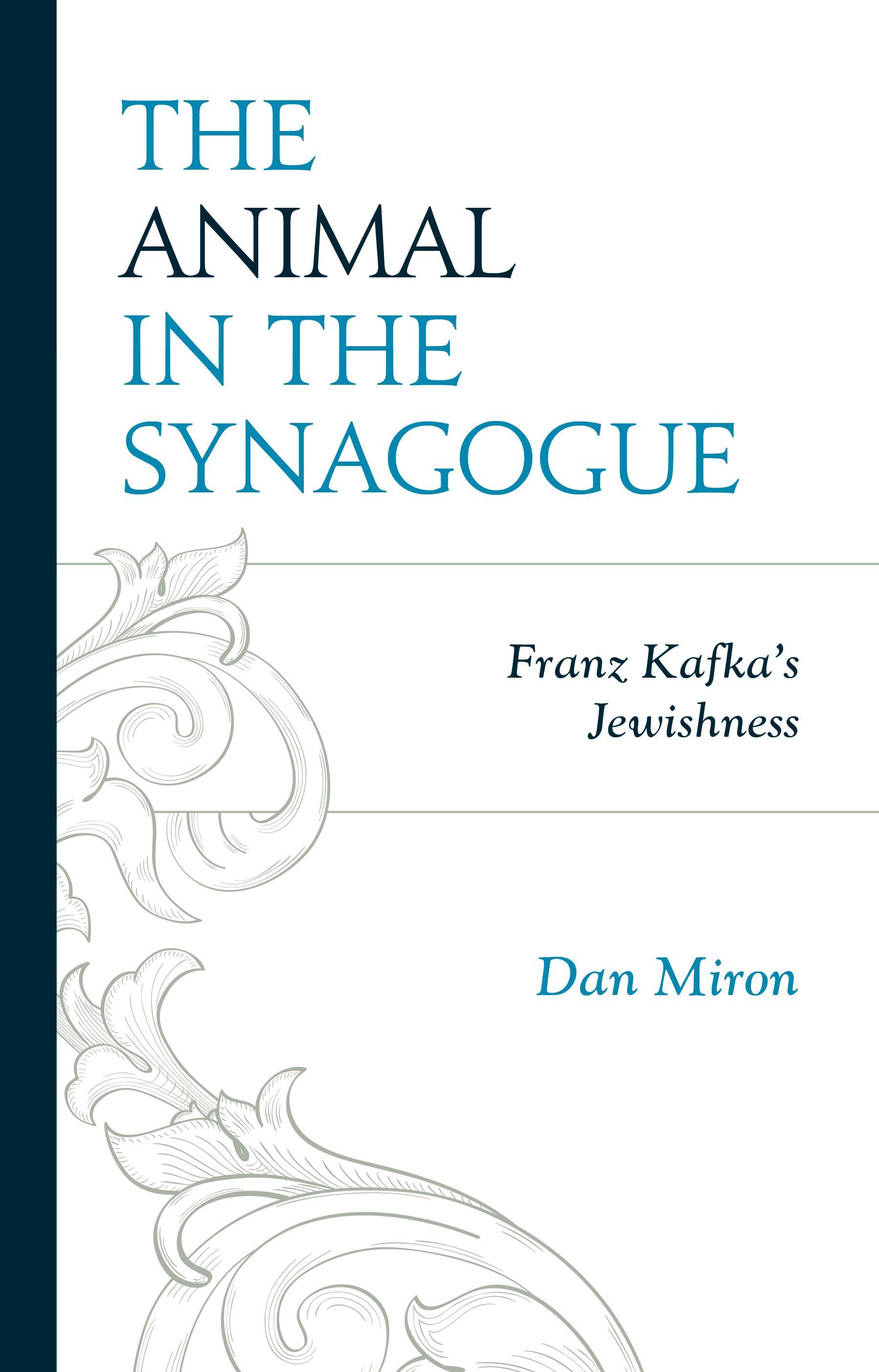The Animal in the Synagogue By Dan Miron 9781498595155 (Paperback)