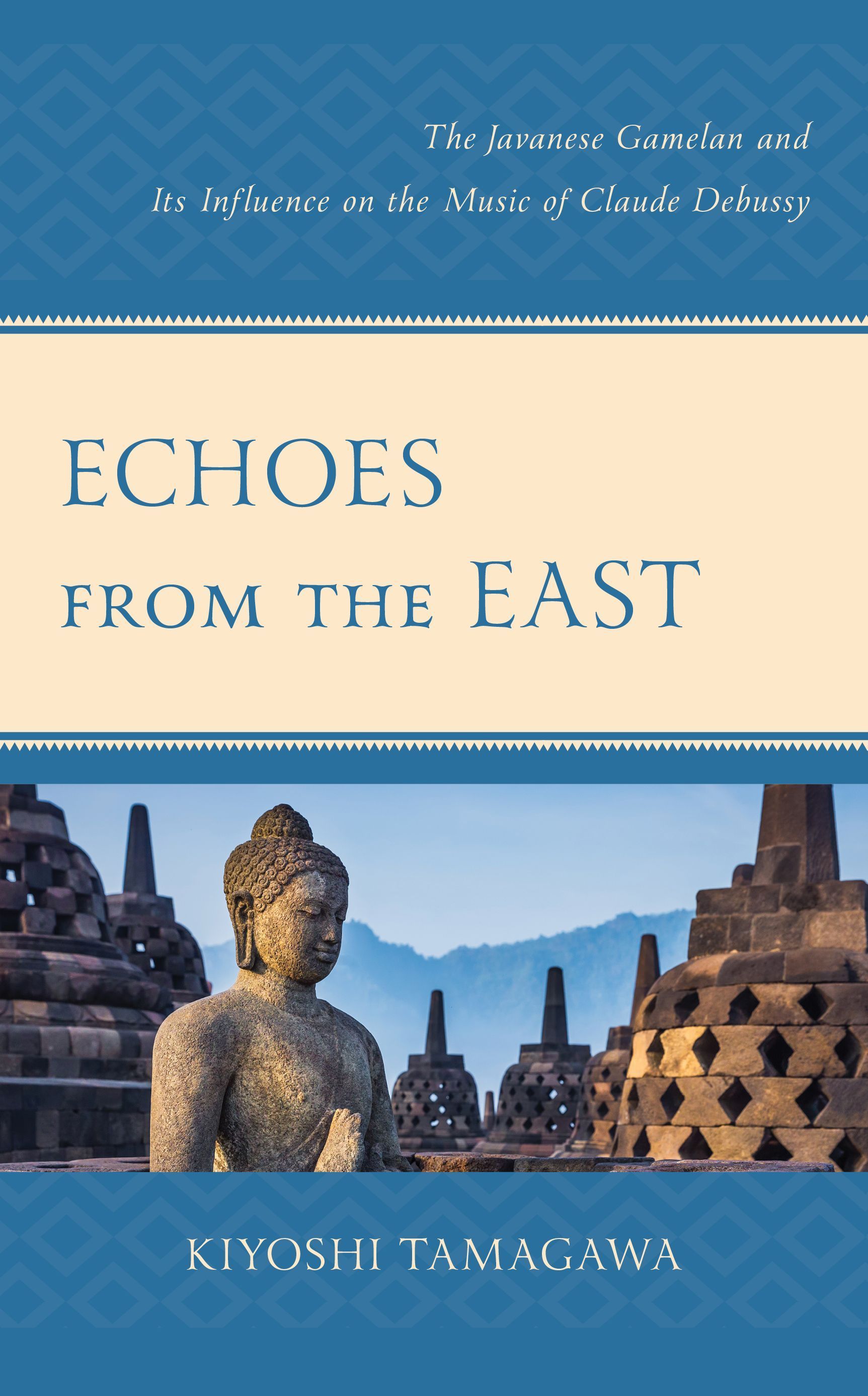 Echoes from the East By Kiyoshi Tamagawa 9781498597166 (Paperback)