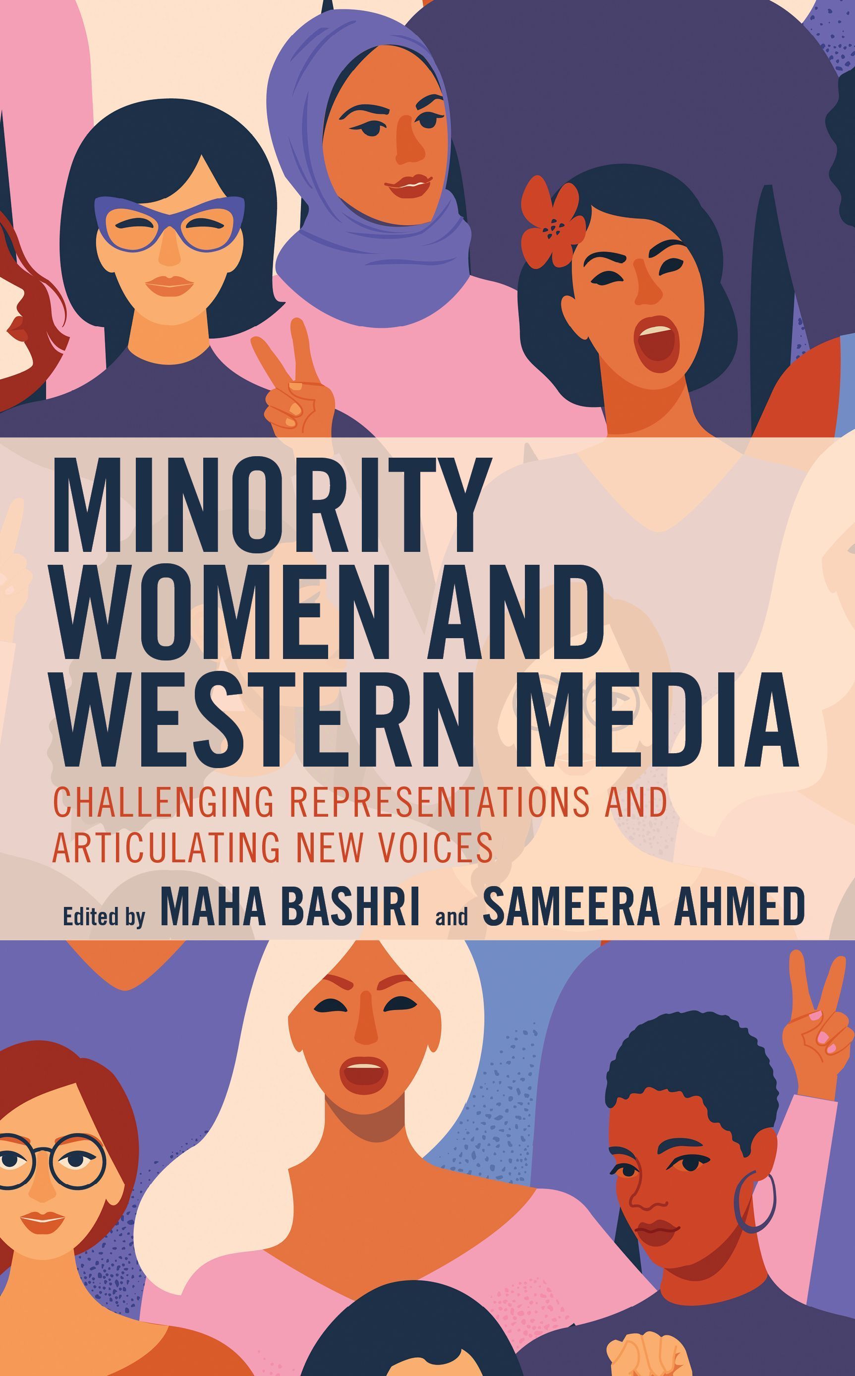 Minority Women and Western Media By Sameera Ahmed 9781498599870