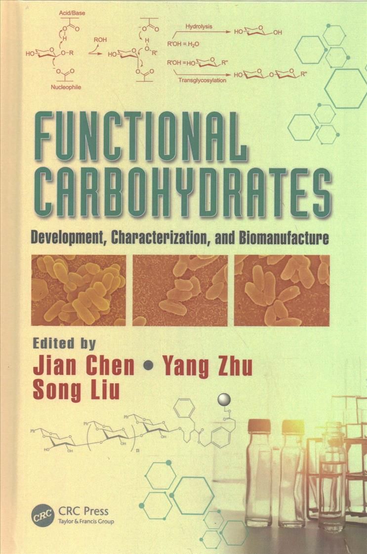 Functional Carbohydrates By Jian Chen, Yang Zhu, Song Liu (Hardback)