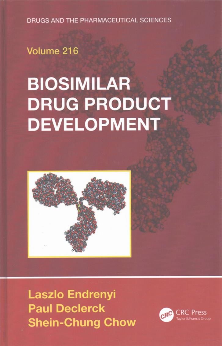 Biosimilar Drug Product Development By Endrenyi, Laszlo 9781498718790