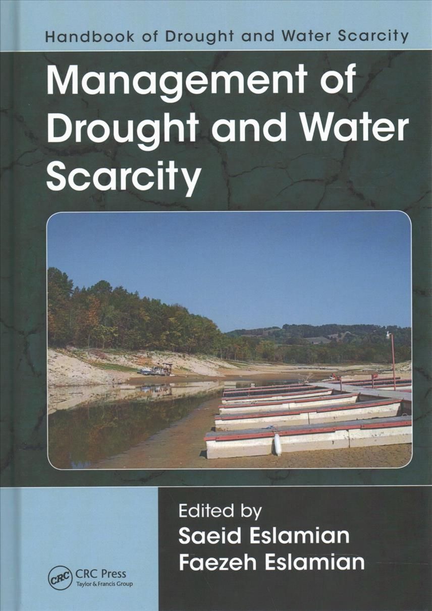 Management of Drought and Water Scarcity 9781498731003 (Hardback)