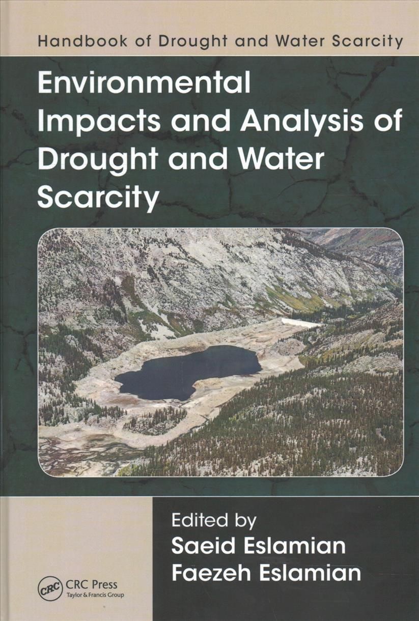 Environmental Impacts and Analysis of Drought and Water 9781498731041