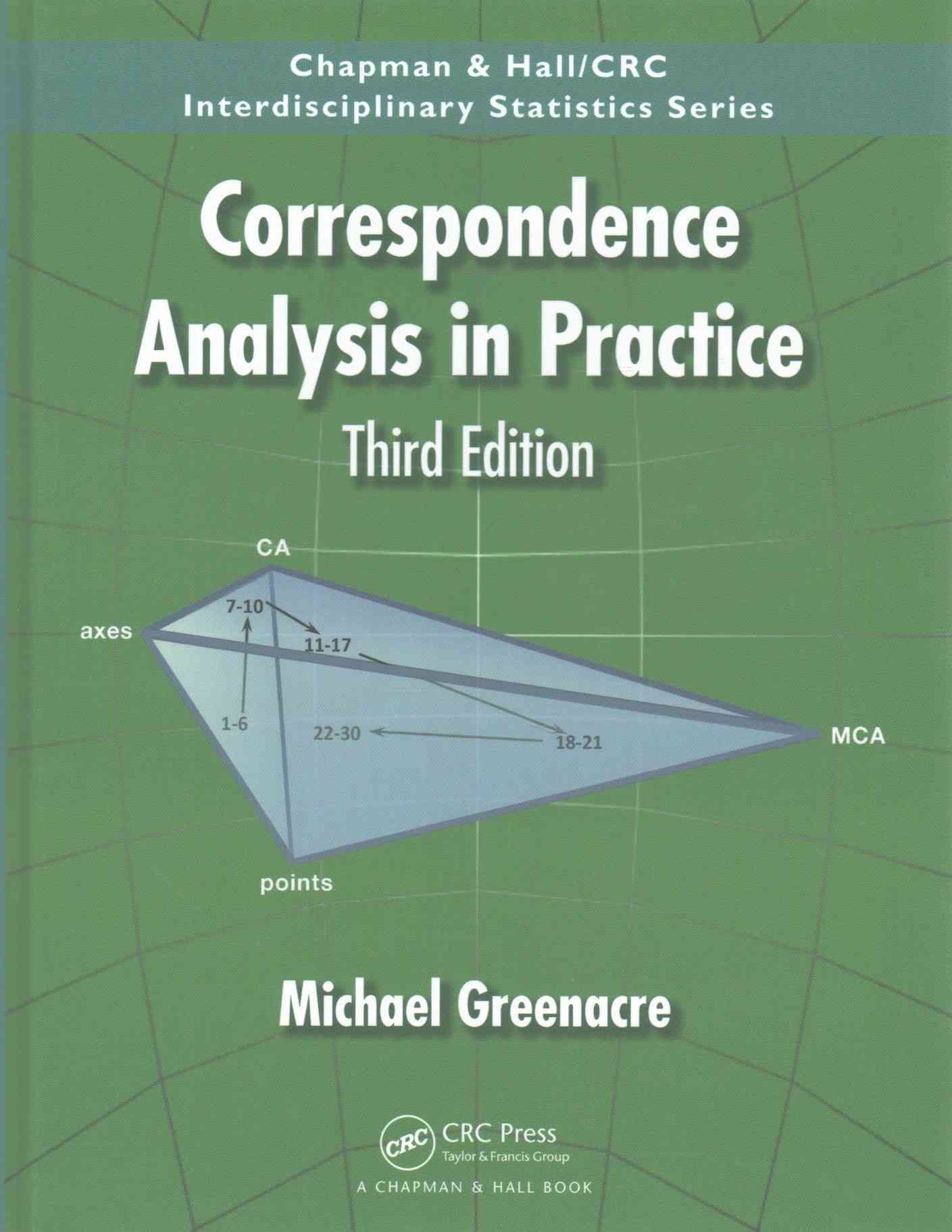 Correspondence Analysis in Practice By Michael J. Greenacre (Hardback)
