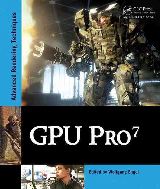 GPU Pro 7 By Wolfgang F. Engel (editor) 9781498742535 (Hardback)