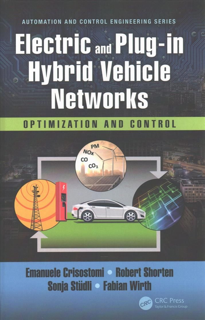 Electric and Plug-in Hybrid Vehicle Networks By Emanuele Crisostomi