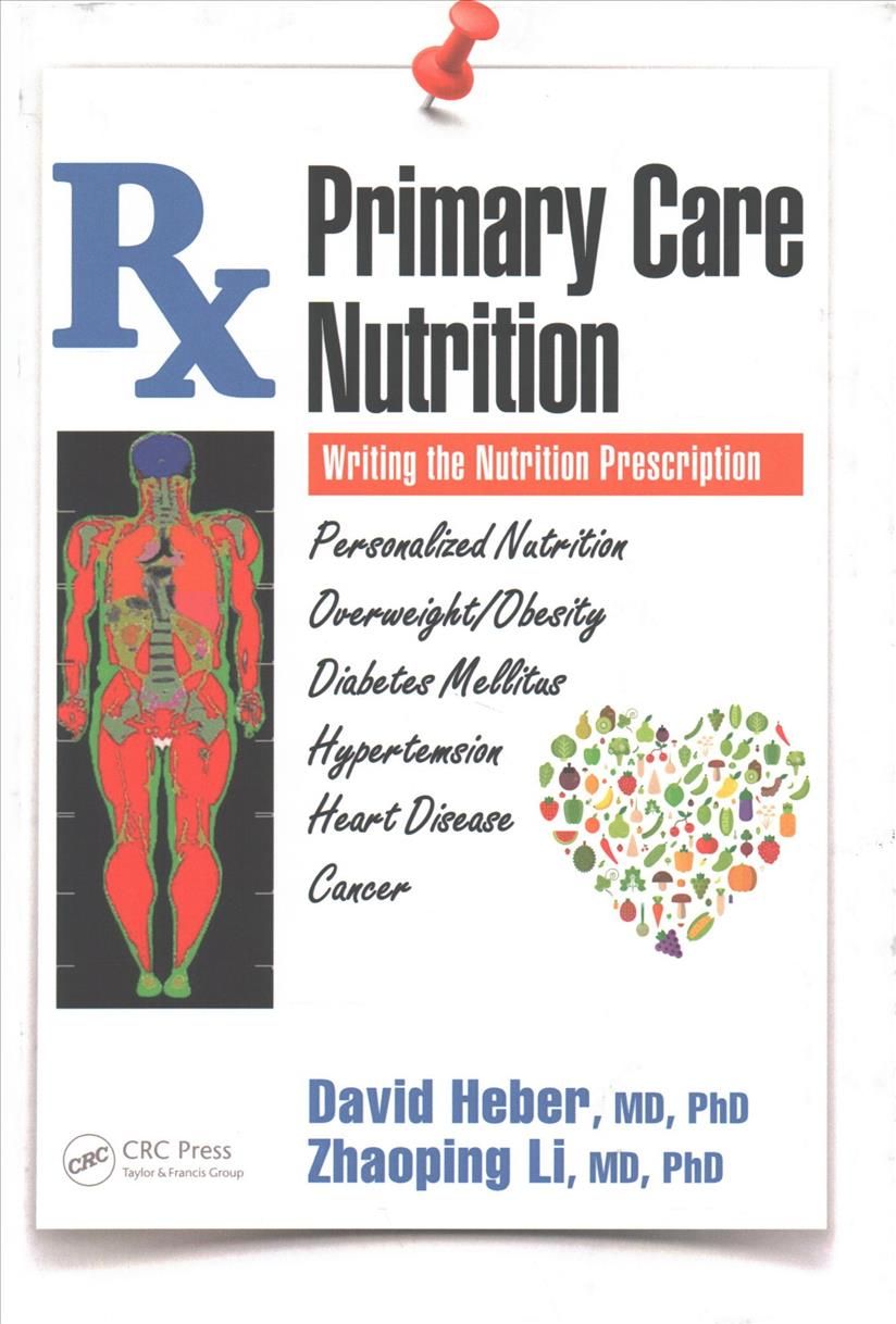 Primary Care Nutrition By David Heber, Zhaoping Li 9781498748339