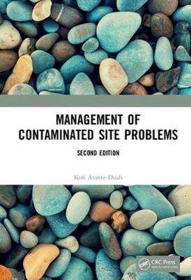 Management of Contaminated Site Problems By D. Kofi Asante-Duah
