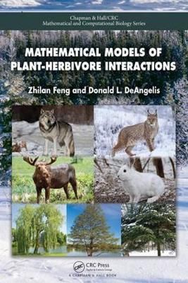 Mathematical Models of Plant-Herbivore Interactions 9781498769174