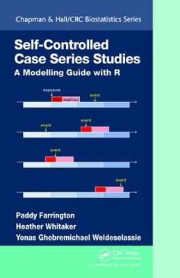 Self-Controlled Case Series Studies 9781498781596 (Hardback)