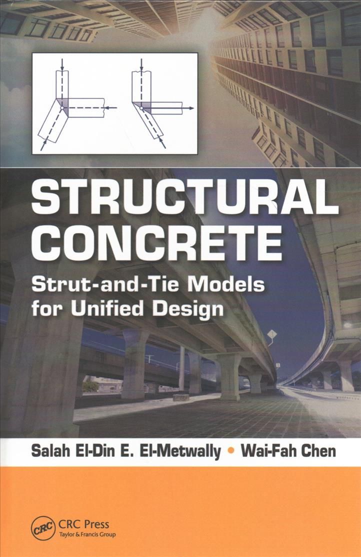 Structural Concrete By Salah El-Din E. El-Metwally, Wai-Fah Chen