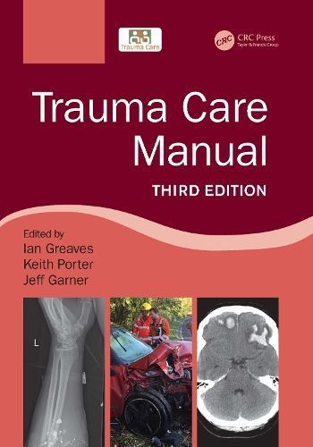 Trauma Care Manual By Greaves, Ian 9781498788847 (Paperback)