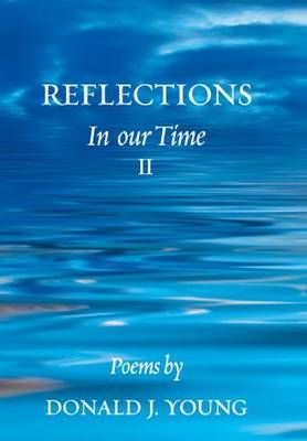 Reflections By Donald J Young 9781499010992 (Hardback)