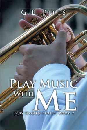 Play Music with Me By G E Pitts 9781499013184 (Paperback)