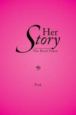 Her Story By Pink 9781499024593 (Paperback)