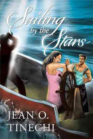 Sailing by the Stars By Jean O Tinechi 9781499028348 (Paperback)