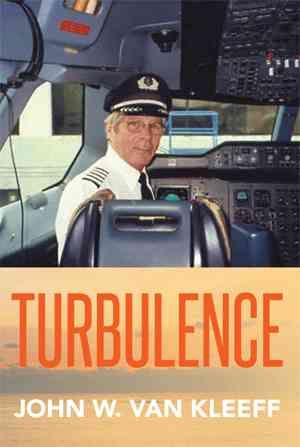 Turbulence By John W Van Kleeff 9781499035087 (Paperback)