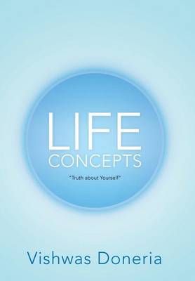 Life Concepts By Vishwas Doneria 9781499039993 (Hardback)