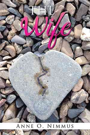 The Wife By Anne O Nimmus 9781499045543 (Hardback)