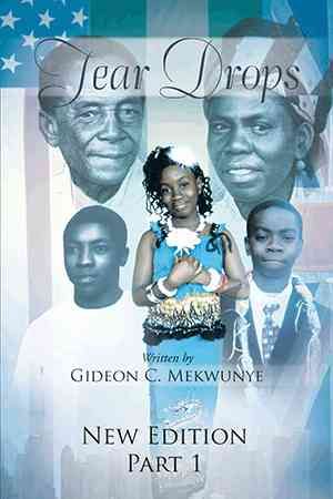 Tear Drops By Gideon C Mekwunye 9781499057188 (Paperback)