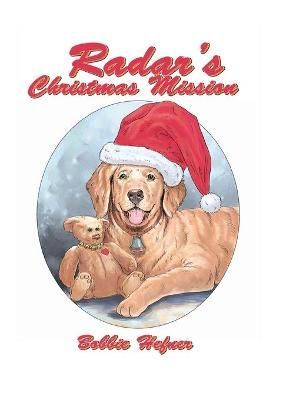 Radar's Christmas Mission By Hefner 9781499079982 (Hardback)