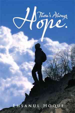 There's Always Hope. By Ehsanul Hoque 9781499087574 (Paperback)