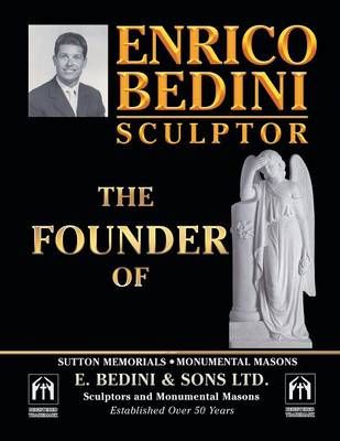 Enrico Bedini Sculptor the Founder By Enrico Bedini 9781499089318