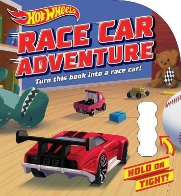 Hot Wheels: Race Car Adventure! (Take the Wheel!) 9781499814521