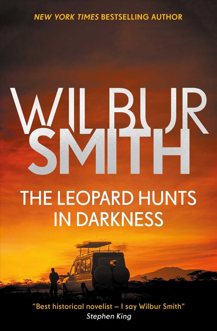 Leopard Hunts in Darkness By Wilbur Smith 9781499860641 (Paperback)
