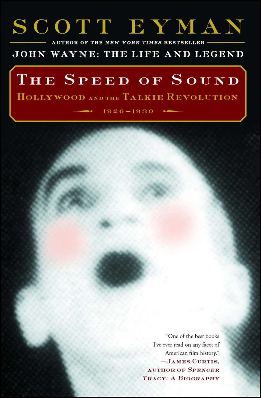 The Speed of Sound By Scott Eyman 9781501103834 (Paperback)