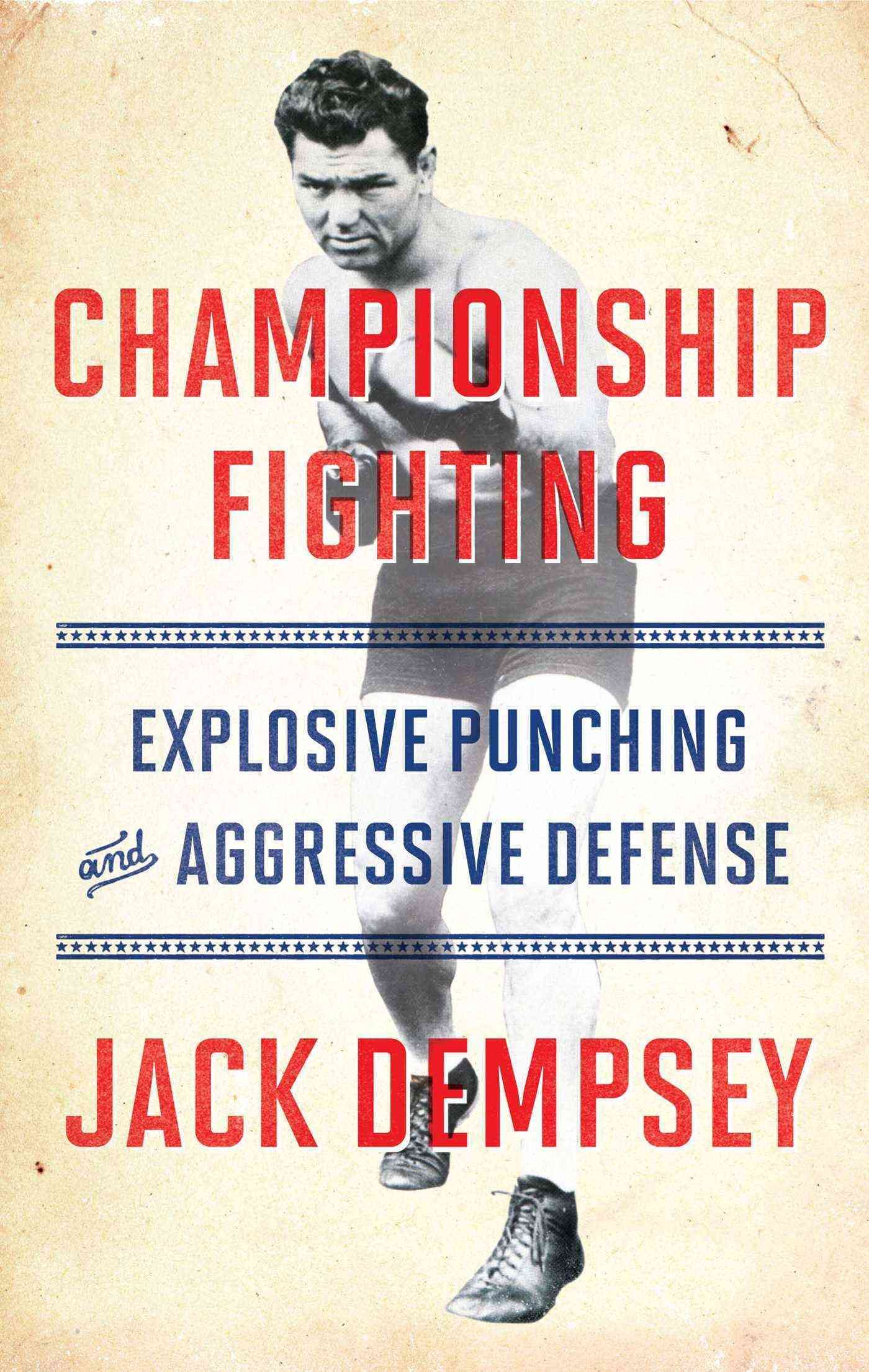 Championship Fighting By Jack Dempsey 9781501111488 (Paperback)