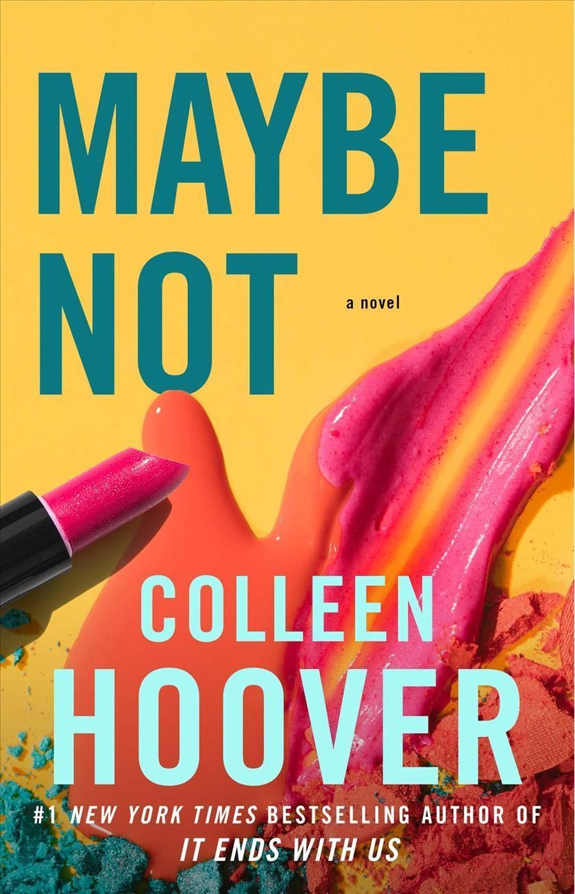 Maybe Not By Colleen Hoover 9781501125713 (Paperback)