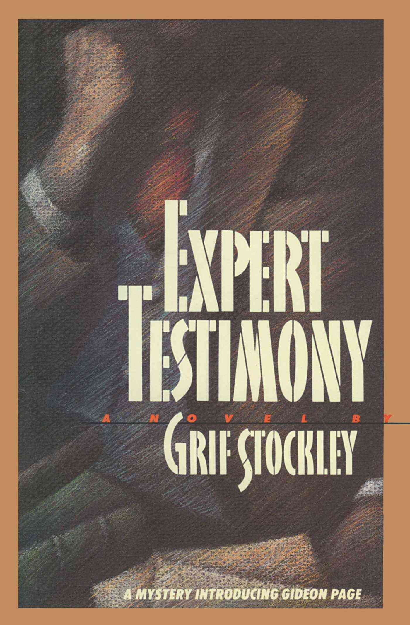 Expert Testimony By Grif Stockley 9781501140723 (Paperback)