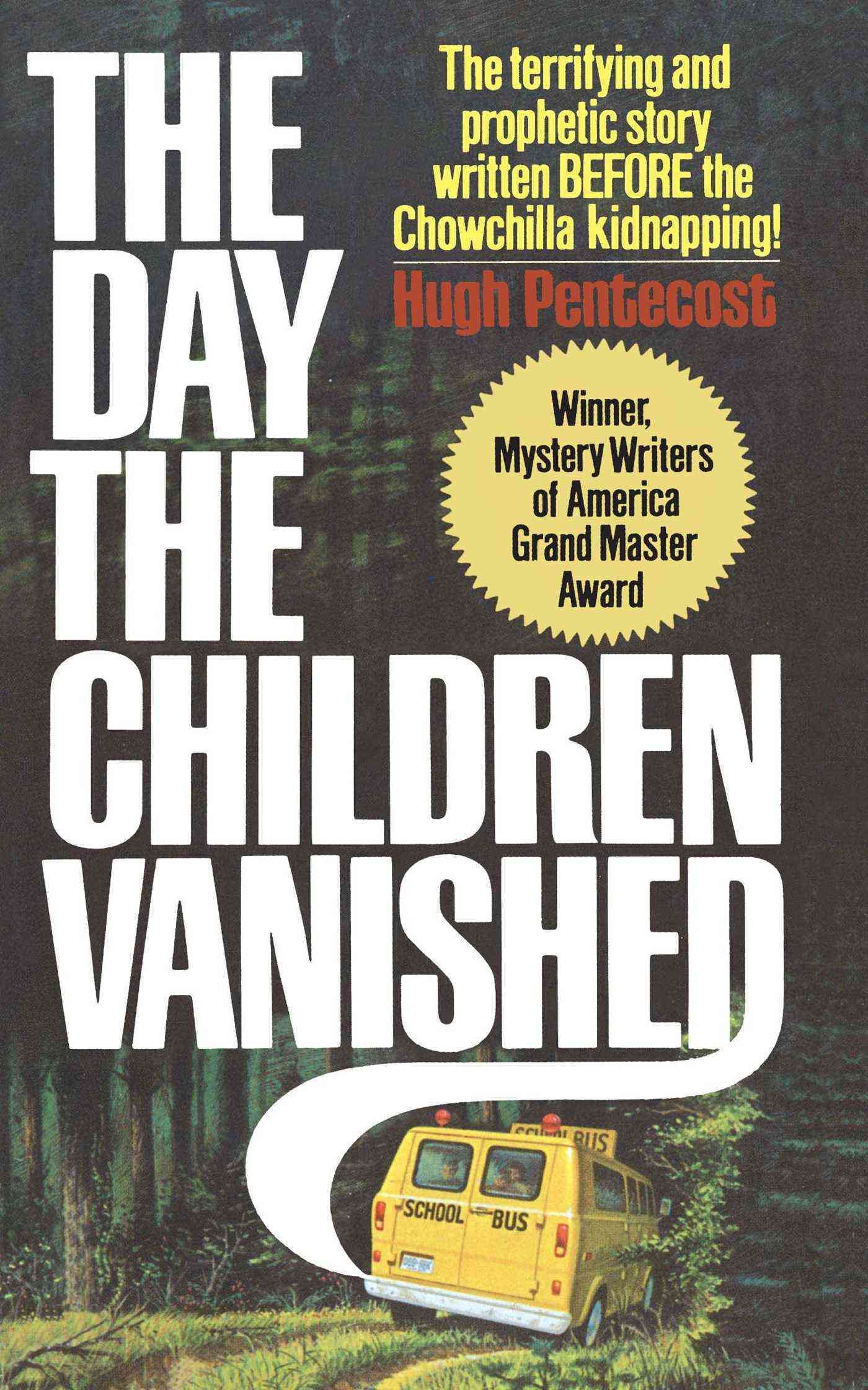The Day the Children Vanished By Hugh Pentecost 9781501152399