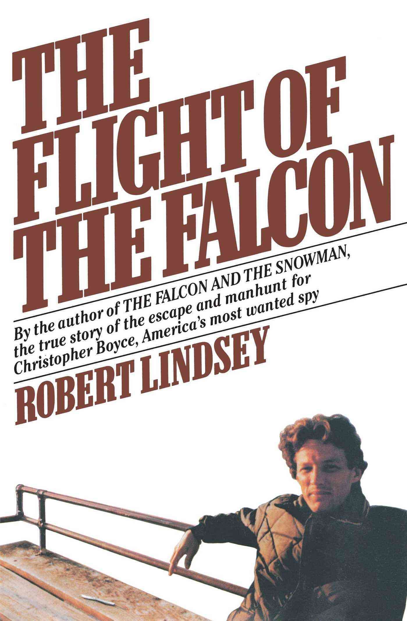The Flight of the Falcon By Robert Lindsey 9781501153105 (Paperback)