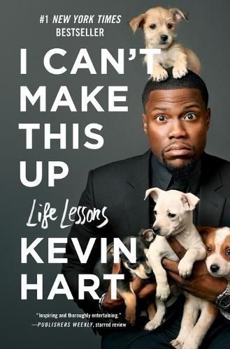 I Can't Make This Up By Kevin Hart (author), Neil Strauss (co-author)