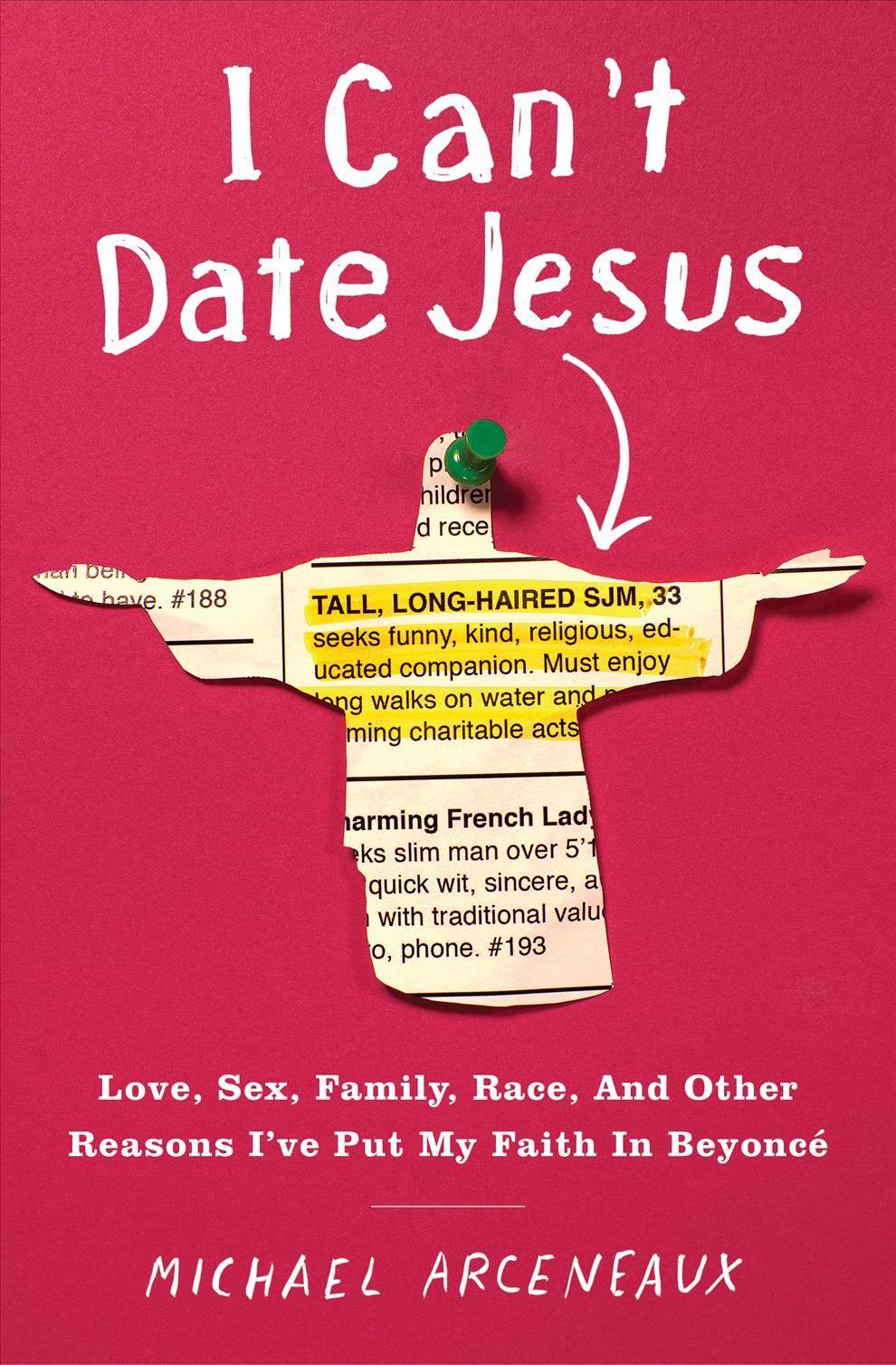 I Can't Date Jesus By Michael Arceneaux 9781501178856 (Paperback)